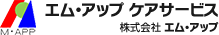 エム・アップ ケアサービス 株式会社 エム・アップ